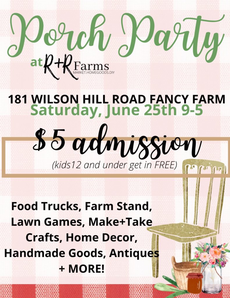 Summer Porch Party at R+R Farms MayfieldGraves County Tourism Commission